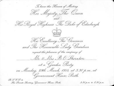 Invitation to meet Queen Elizabeth II at a garden party on Monday 29th March, 1954 at Government House Perth. This invitation was issued to Mr and Mrs B C Thornton