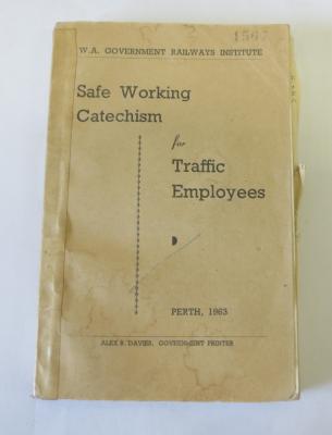 BOOK SAFE WORKING CATECHISM FOR TRAFFIC EMPLOYEES WAGR 1963