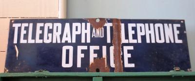 TELEGRAPH &TELEPHONE OFFICE-----SIGN