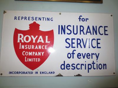 SIGN --' ROYAL INSURANCE CO '