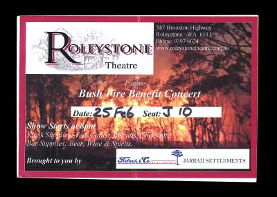 TICKET - ROLEYSTONE THEATRE BUSH FIRE BENEFIT CONCERT