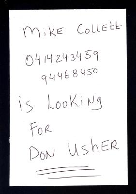 NOTE - MIKE COLLETT LOOKING FOR DON USHER