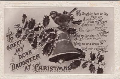 POSTCARD: 'TO GREET MY DEAR DAUGHTER AT CHRISTMAS', JIM AND LILLIAN DENNIS CHRISTMAS COLLECTION