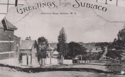 PHOTOGRAPH: 'NICHOLSON ROAD, SUBIACO, W.A.' (GREETINGS)