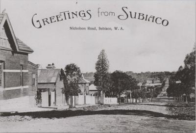 PHOTOGRAPH: NICHOLSON ROAD SUBIACO, GREETINGS FROM SUBIACO