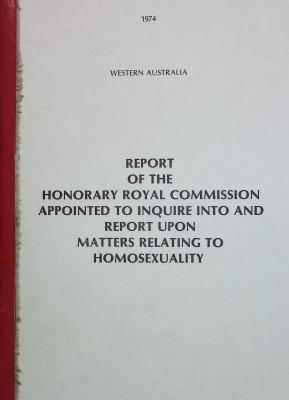 Report of The Royal Commission Into Matters Relating to Homosexuality, Western Australia