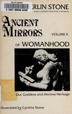 Ancient Mirrors Of Womanhood, Volume 1