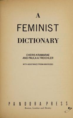 Feminist Dictionary, A