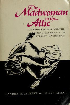 Madwoman In The Attic