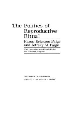 Politics Of Reproductive Ritual