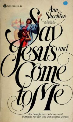 Say Jesus And Come To Me