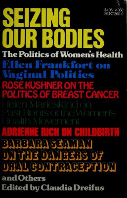 Seizing Our Bodies