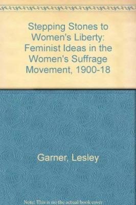 Stepping Stones To Women's Liberty