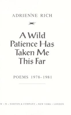 Wild Patience Has Taken Me That Far