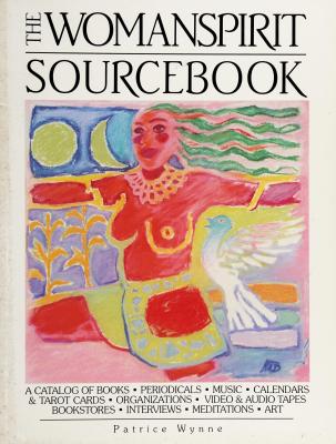 Womanspirit Sourcebook, The