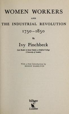 Women Workers And The Industrial Revolution 1750-1850