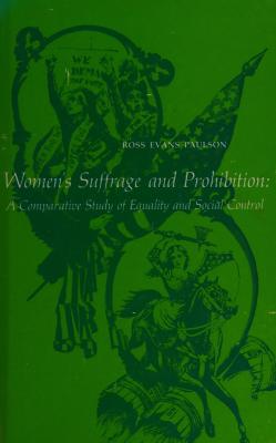 Women's Suffrage and Prohibition