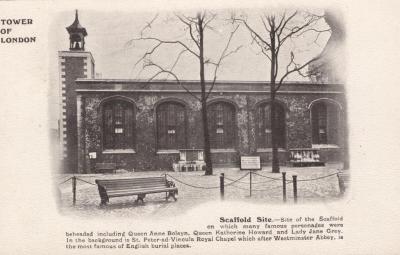 POSTCARD: TOWER OF LONDON SERIES - SCAFFOLD SITE