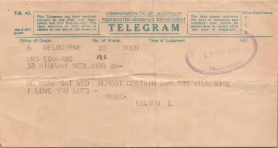 TELEGRAM: TO ALICE EDWARDS, NEDLANDS, ONE OF THREE TELEGRAMS, 29 SEPT 1945