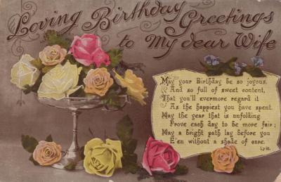 POSTCARD: DENNIS, 'LOVING BIRTHDAY GRETTINGS TO MY DEAR WIFE', ROSES IN GLASS COUPE